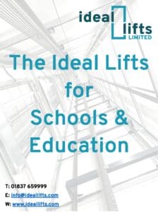 Ideal Lifts for Schools & Education