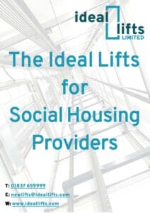 Ideal Lifts for Social Housing Providers