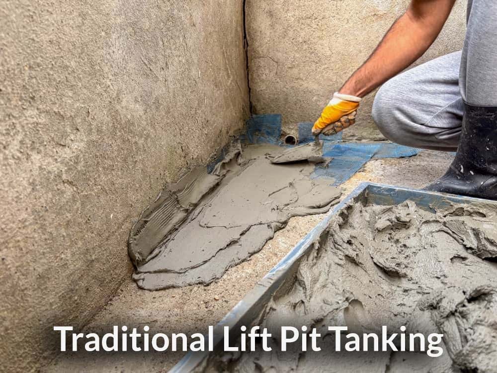 Traditional Lift Pit Tanking